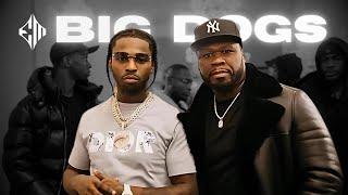 Pop Smoke ft. 50 Cent - BIG DOGS