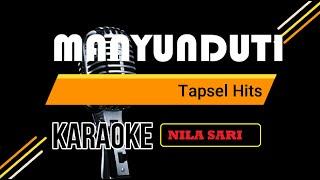 Karaoke Manyunduti Tapsel Madina