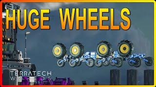 Check Out These Massive HUGE Wheels In Terratech Worlds! - Ep28 Gameplay Review