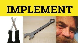  Implement - Implement Meaning - Implemented Examples - Implement in a Sentence