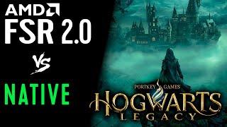 Native vs FSR 2.0 - Hogwarts Legacy | AMD FSR 2.0 Benchmark [All preset]