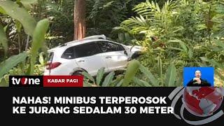 Tidak Paham Medan Jalan, Mobil Ditumpangi Satu Keluarga Terjun Bebas ke Jurang | Kabar Pagi tvOne