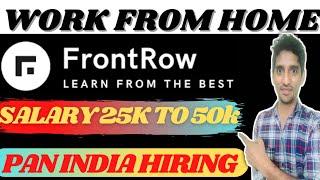 Jobs in FrontRow | Work From Home Jobs | Jobs for Graduate freshers