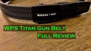 Warrior Poet Society Titan Gun Belt - Full Review