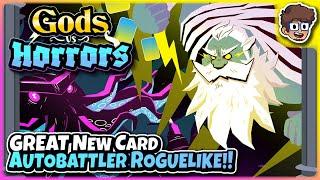 GREAT New Card Autobattler Roguelike!! | Let's Try: Gods vs Horrors