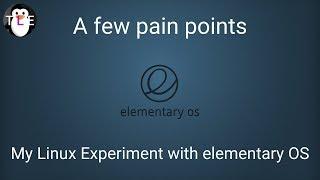 A few (very) minor pain points on elementaryOS