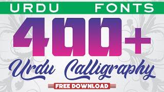 400+ Best Urdu Calligraphy Fonts for Designers free Download by #msbgrafix