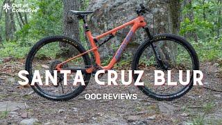 The Santa Cruz Blur | A Ripping XC Bike - OoC Review Series