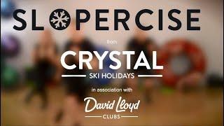 Pre Ski Workout | 7 Exercises To Get You Ski Ready | Slopercise By Crystal Ski Holidays