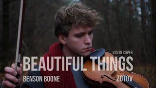 BEAUTIFUL THINGS - BENSON BOON - VIOLIN COVER - ZOTOV