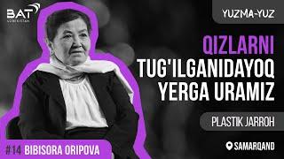 Shoir Abdulla Oripovning ayollarni qutqarayotgan singlisi | Bibisora Oripova | Yuzma-yuz