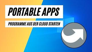Programme direkt aus der Cloud starten mit PortableApps