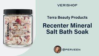 Terra Beauty Products Recenter Mineral Salt Bath Soak Review