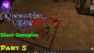 Neverwinter Nights Silent Gameplay No Commentary Part   5