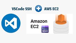 Connect EC2 With VSCode SSH