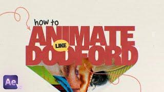 How To Animate Like Dodford (After Effects Tutorial)