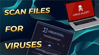 Scan Your Files For Viruses | Online Virus Scan.