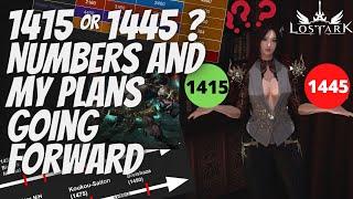 1415 vs 1445 Rewards , My plans & Honing Cost 1415 - 1445     I    LostArK