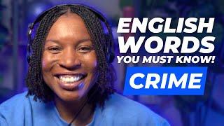 TOPICAL ENGLISH VOCABULARY | ENGLISH WORDS ABOUT CRIME