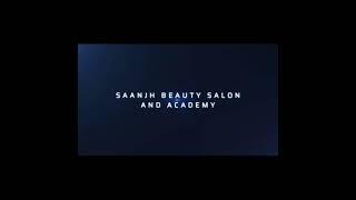 Saanjh Beauty Salon & Academy Indore ur best beauty experience is just a dail away  please Subscribe