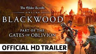 ESO Blackwood Gates of Oblivion Cinematic Trailer
