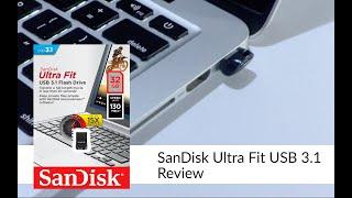 SanDisk Ultra Fit 3.1 SDCZ430 Review