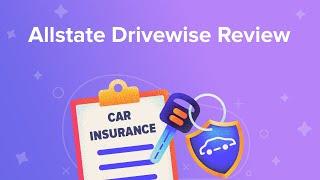 Allstate Drivewise Review