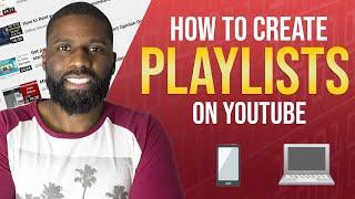 How to create playlists on YouTube 2020 | Create YouTube playlists