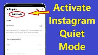 How to Activate Instagram Quiet Mode on Your Phone!! - Howtosolveit