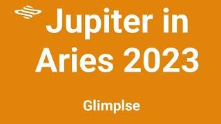 Jupiter Transit In Aries 2023/ glimpse