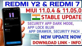 MIUI 11.0.4.0 & MIUI 11.0.5.0 | REDMI Y2 MIUI 11.0.4.0 NEW UPDATE | REDMI 7 NEW UPDATE MIUI 11.0.5.0