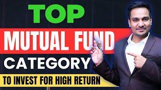 Best Mutual Fund Categories for SIP Investments | Mutual Funds