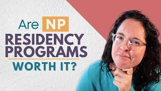 Nurse Practitioner Residency Programs | Are They Worth It? | Thoughts from an Nurse Practitioner