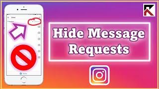 How To Hide Message Request Instagram