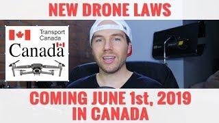 New Drone Laws June 1st 2019 In Canada