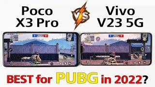 POCO X3 Pro vs Vivo V23 5G PUBG TEST | Find The BEST Phone for PUBG in 2022?