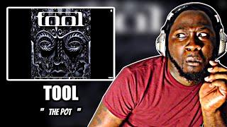 WHO ARE THEY?! FIRST TIME HEARING! TOOL - The Pot | REACTION