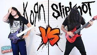 SLIPKNOT vs KORN (Guitar Riffs Battle)