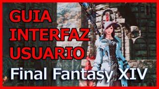 FFXIV: GUIA de cómo configurar tu INTERFAZ de USUARIO