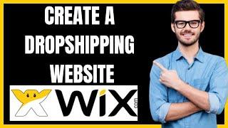 HOW TO CREATE A DROPSHIPPING WEBSITE WIX