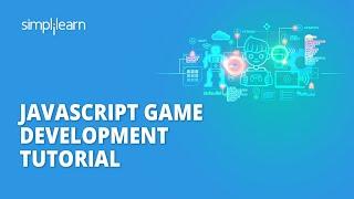 JavaScript Game Development Tutorial | Snake Game & Tic Tac Toe Game JavaScript | Simplilearn