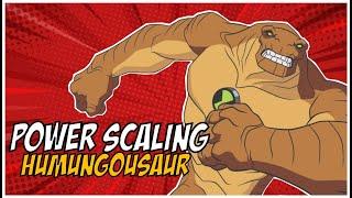 How Strong is Humungousaur (Ben 10)