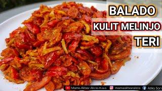 RESEP KULIT MELINJO TERI || CARA MEMBUAT BALADO KULIT MELINJO PAKE TERI