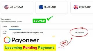 **No Clickbait**: Payoneer Upcoming Pending Payment Issue -  Live Solution