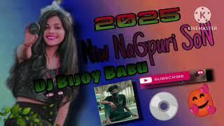 Niw nNagpuri son  2025....... Dj Bijoy babu,,,,,,,,, 