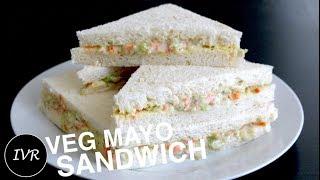 Mayonnaise Sandwich Recipe | Veg Mayo Sandwich | Easy & Quick Mayo Sandwich | Sandwich Recipe