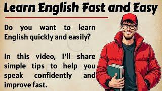 Learn English Fast and Easy || Graded Reader || English Speaking Practice  || Improve Your English