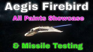 Aegis Firebird - All Paints Showcase & Firebird Missiles Test | Star Citizen Ship Close Look 4K