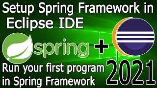 Spring Framework | Spring setup in Eclipse on Windows 10/11 [ 2021 Update ]