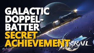 Galactic Doppelbatter Secret Achievement Honkai Star Rail